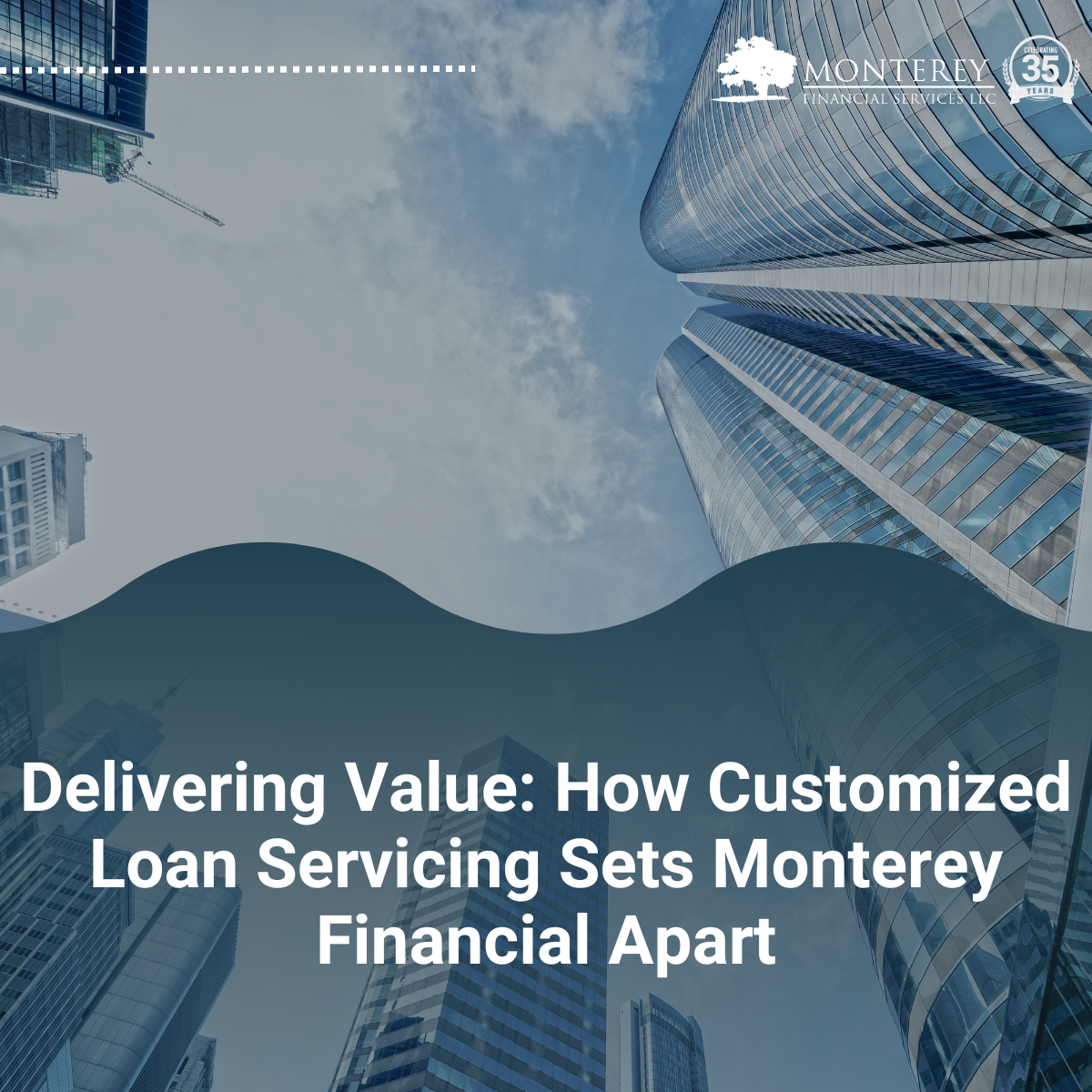 Delivering Value: How Customized Loan Servicing Sets Monterey Financial Apart